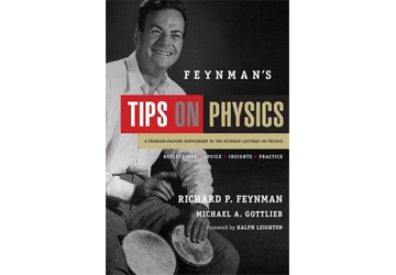 Feynman's Tips on Physics: Reflections, Advice, Insights, Practice
